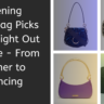 Evening Handbag Picks for a Night Out in Style - From Dinner to Dancing Featured Image