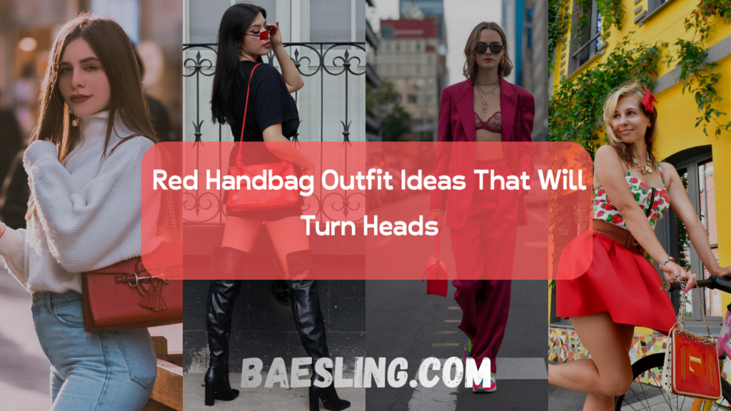 Red Handbag Outfit Ideas That Will Turn Heads Featured Image