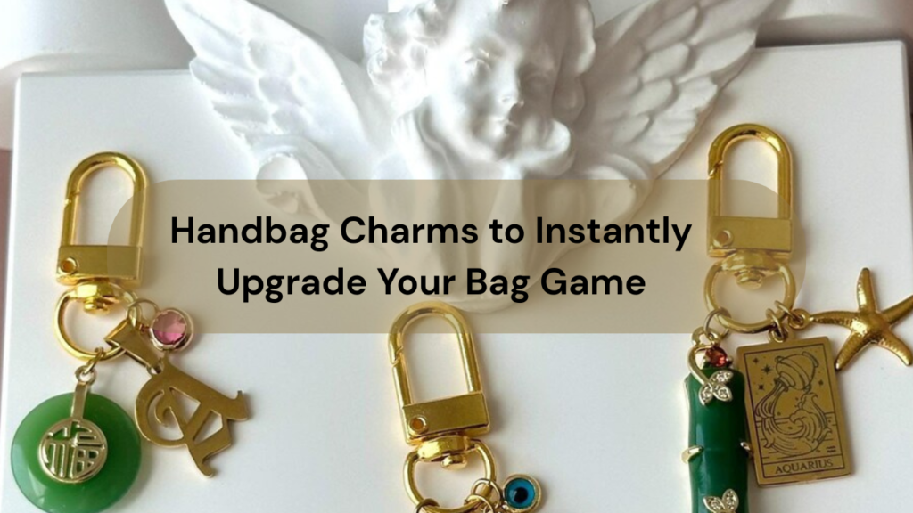 Handbag Charms to Instantly Upgrade Your Bag Game Feature Image