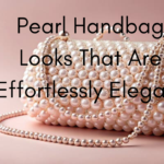 Pearl Handbag Looks That Are Effortlessly Elegant Feature Image