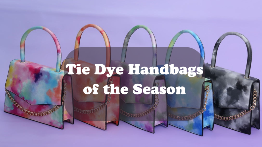 Tie Dye Handbags of the Season feature image