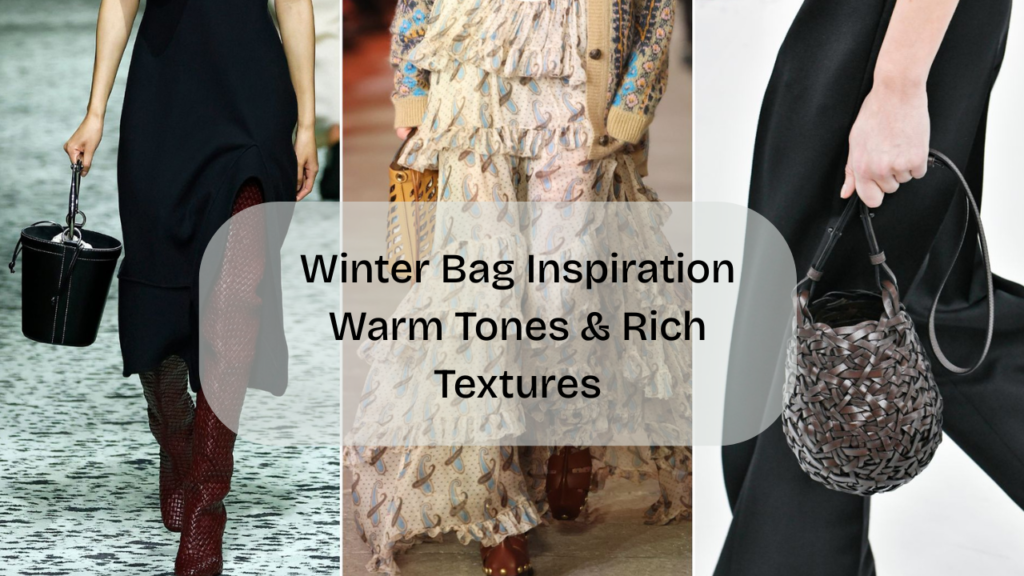 Winter Bag Inspiration Warm Tones & Rich Textures Feature image
