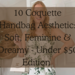 10 Coquette Handbag Aesthetic Soft, Feminine & Dreamy - Under $50 Edition Feature Image